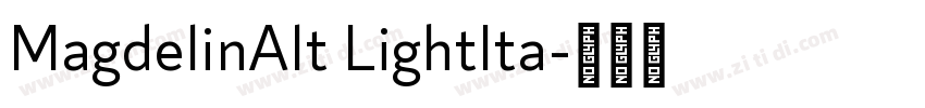 MagdelinAlt LightIta字体转换